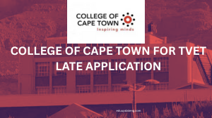 College of Cape Town for TVET Late Application