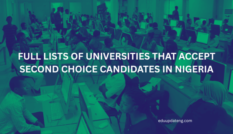 Full Lists of Universities That Accept Second Choice Candidates in Nigeria
