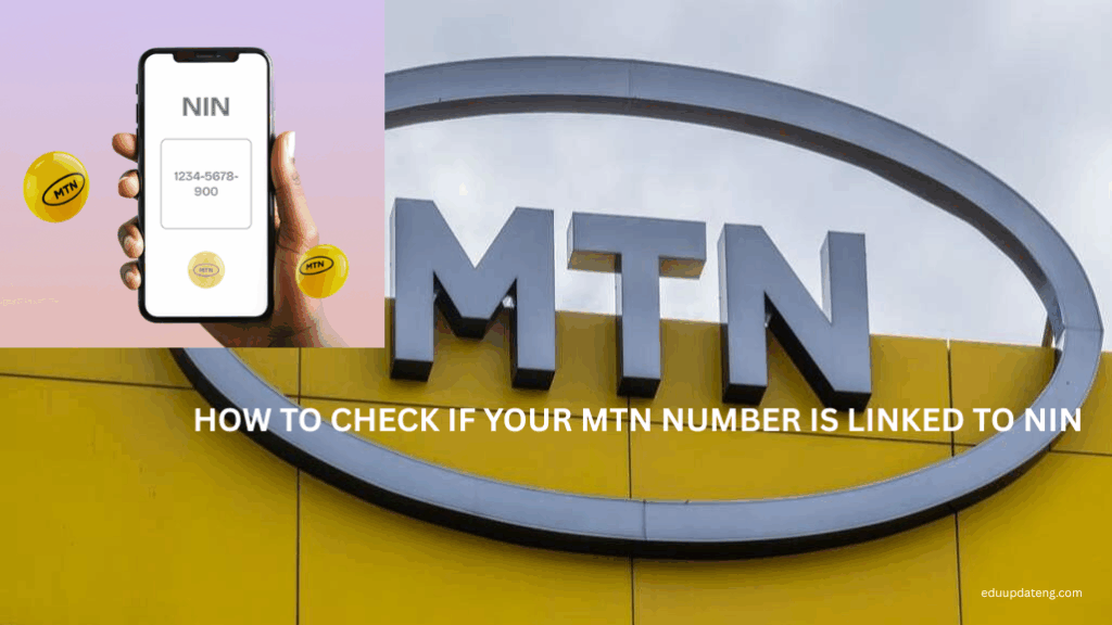 How to Check If Your MTN Number Is Linked to NIN