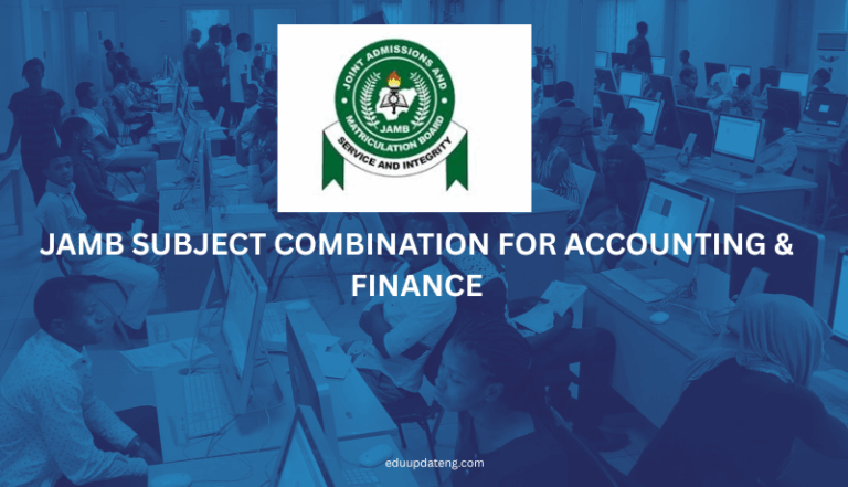 JAMB Subject Combination for Accounting & Finance