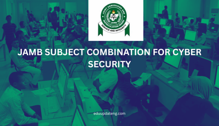 JAMB Subject Combination for Cyber Security