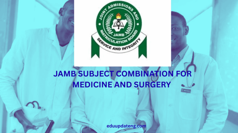 JAMB Subject Combination for Medicine and Surgery