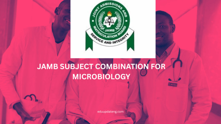 JAMB Subject Combination for Microbiology