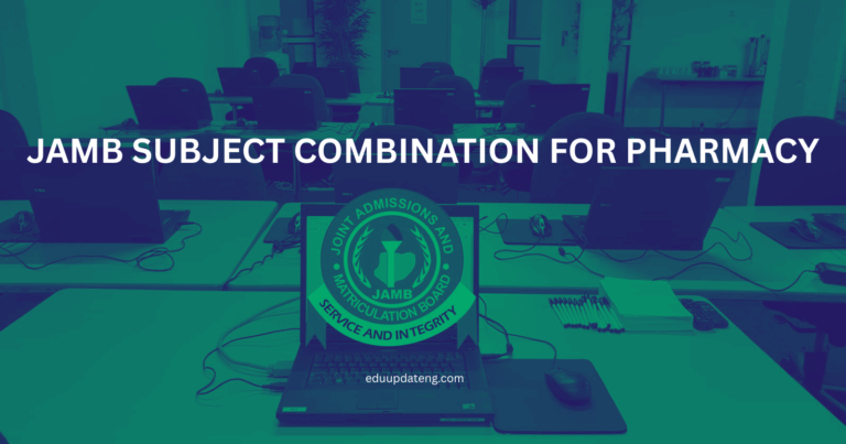JAMB Subject Combination for Pharmacy
