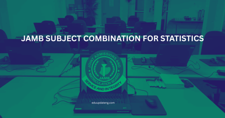 JAMB Subject Combination for Statistics