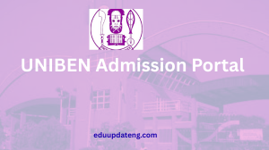 UNIBEN Admission Portal
