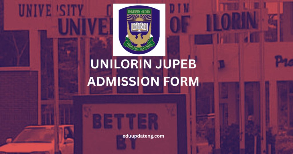 UNILORIN JUPEB Admission Form