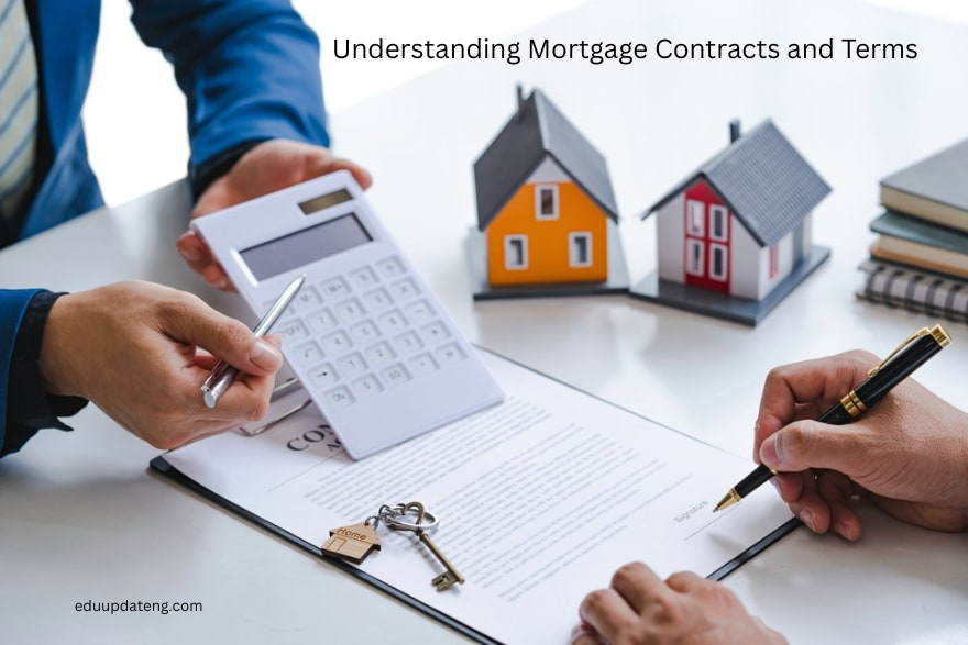 Understanding Mortgage Contracts and Terms